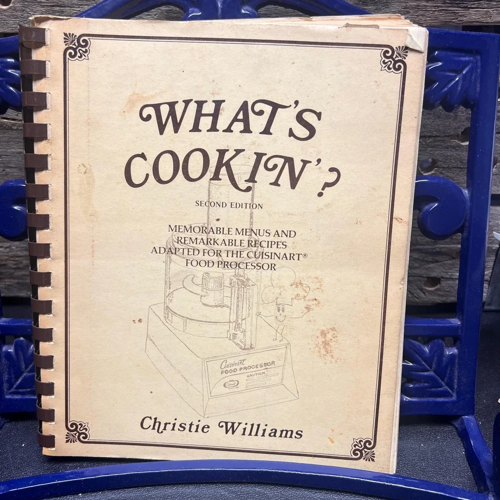 Whats Cookin? Vtg Cookbook to use with a food processor Christie Williams Signed